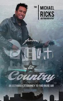 Paperback From Cult to Country: An Asthmatic's Journey to Find More Air Book