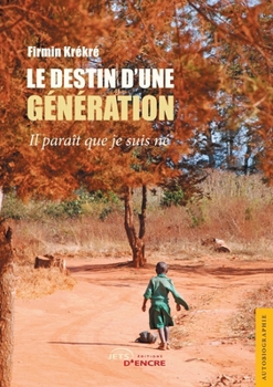 Paperback Le Destin d'une génération [French] Book