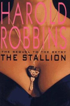 The Stallion - Book #2 of the Betsy