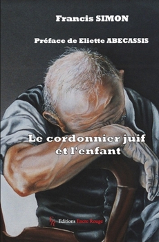 Paperback Le cordonnier juif et l'enfant [French] Book