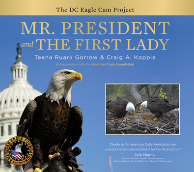 Hardcover Mr. President and the First Lady: The DC Eagle CAM Project Book