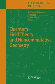 Paperback Quantum Field Theory and Noncommutative Geometry Book