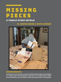 Hardcover Missing Pieces - A Family Story Retold Book