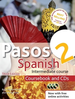 Paperback Pasos 2 Spanish Intermediate Course 3rd Edition Revised: Coursebook and CDs [With 3 CDs] Book