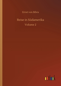 Paperback Reise in Südamerika: Volume 2 [German] Book