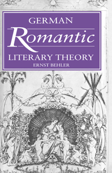 Hardcover German Romantic Literary Theory Book