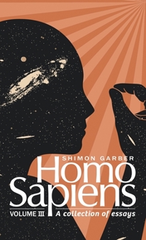 Hardcover Homo Sapiens Vol III Book
