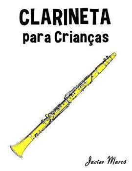 Paperback Clarineta Para Crian [Portuguese] Book