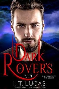 Dark Rover’s gift (The Children Of The Gods Paranormal Romance)