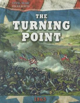 Library Binding The Turning Point: 1863 Book