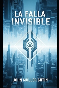Paperback La Falla Invisible [Spanish] Book