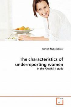 Paperback The characteristics of underreporting women Book