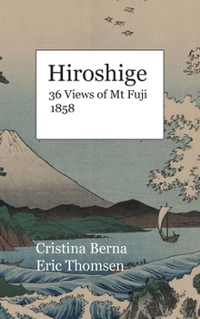 Hardcover Hiroshige 36 Views of Mt Fuji 1858: Hardcover Book