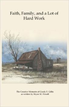 Paperback Faith, Family, and a Lot of Hard Work Book