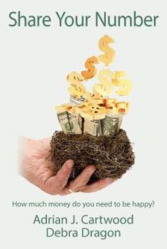 Paperback Share Your Number: How much money do you need to be happy? Book