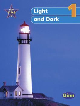 Paperback New Star Science 1: Light and Dark: Pupil's Book