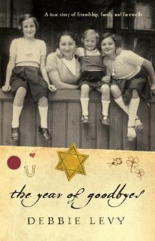 Hardcover The Year of Goodbyes: A True Story of Friendship, Family, and Farewells Book