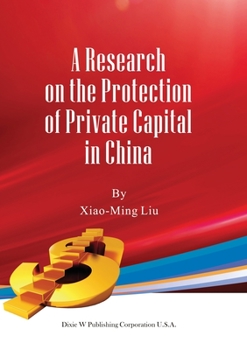 Paperback A Research on the Protection of Private Capital in China Book