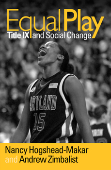 Paperback Equal Play: Title IX and Social Change Book