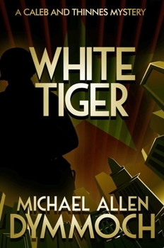 Paperback White Tiger: A Caleb & Thinnes Mystery Book