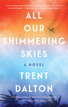 Hardcover All Our Shimmering Skies Book