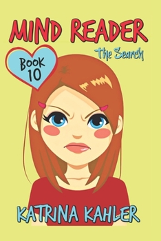 Paperback MIND READER - Book 10: The Search: (Diary Book for Girls aged 9-12) Book
