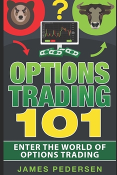 Paperback Options Trading 101: Enter the world of options trading Book