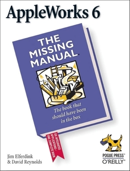 Paperback AppleWorks 6: The Missing Manual: The Missing Manual Book