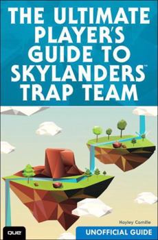 Paperback The Ultimate Guide to Skylanders Trap Team Book