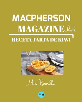 Paperback Macpherson Magazine Chef's - Receta Tarta de kiwi [Spanish] Book
