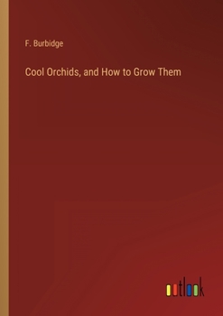 Paperback Cool Orchids, and How to Grow Them Book