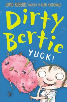 Yuck! - Book  of the Dirty Bertie