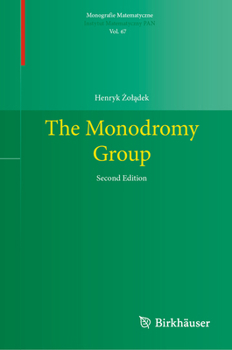 Hardcover The Monodromy Group Book