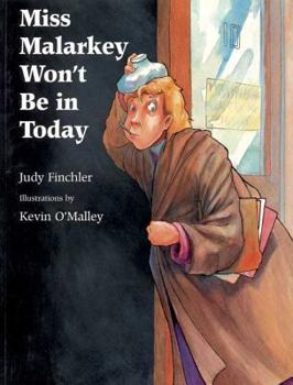 Miss Malarkey Won't Be in Today - Book  of the Miss Malarkey