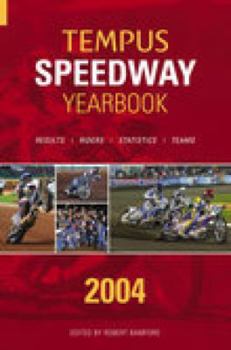 Paperback Tempus Speedway Yearbook 2004: Comprehensive Coverage of the 2003 Season Book