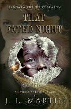 That Fated Night: A Novella of Love and Loss