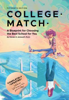Paperback College Match: A Blueprint for Choosing the Best School for You Book