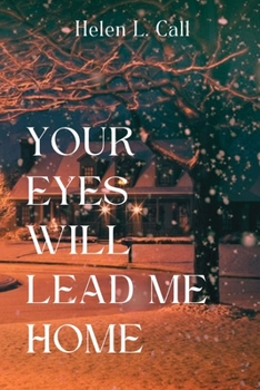 Paperback Your Eyes Will Lead Me Home [Large Print] Book