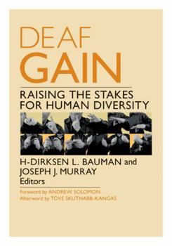 Paperback Deaf Gain: Raising the Stakes for Human Diversity Book