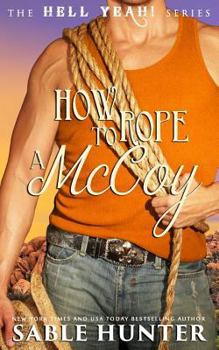 How to Rope a McCoy - Book #15 of the Hell Yeah!