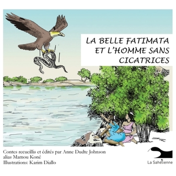 Paperback La Belle Fatimata et l'homme sans cicatrices Book