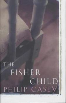 Hardcover The fisher child Book