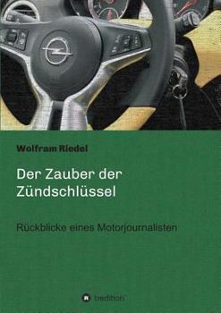 Paperback Der Zauber der Zündschlüssel [German] Book