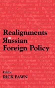 Hardcover Realignments in Russian Foreign Policy Book