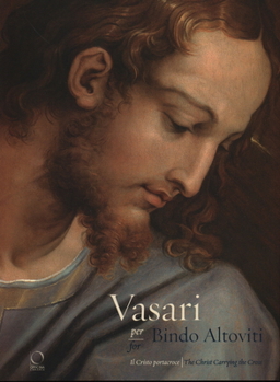 Paperback Vasari for Bindo Altoviti: Christ Carrying the Cross Book