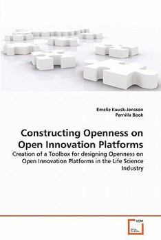Paperback Constructing Openness on Open Innovation Platforms Book