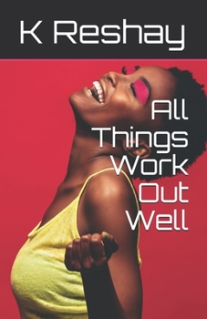 Paperback All Things Work Out Well Book