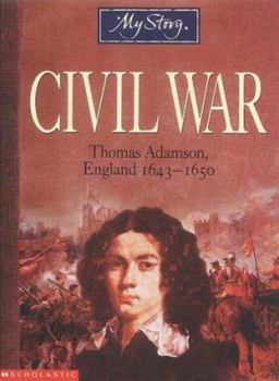 Paperback Civil War; Thomas Adamson, England 1643-1650 Book