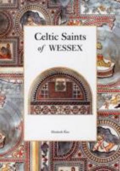 Paperback Celtic Saints of Wessex Book