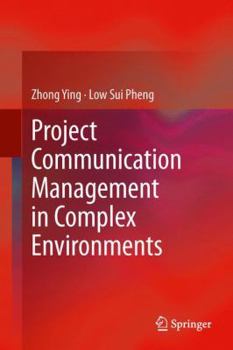 Hardcover Project Communication Management in Complex Environments Book